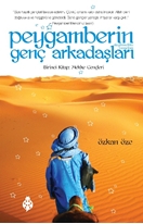 Peygamberin Genç Arkadaşları Birinci Kitap: Mekke Gençleri