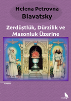 Zerdüştlük, Dürzîlik ve Masonluk Üzerine