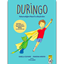 DURİNGO- KEKEMELİĞİMİ NASIL EVCİLLEŞTİRDİM