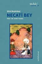 Şiirin Beylerbeyi Necati Bey