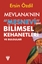 Mevlana’nın Mesnevi’deki Bilimsel Kehanetleri Ve Bulguları