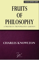 Fruıts Of Phılosophy & A Treatıse On The Populatıon Questıon