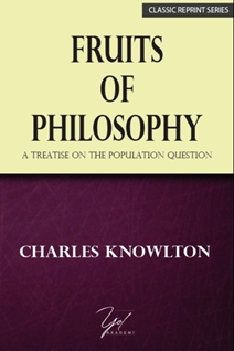 Fruıts Of Phılosophy & A Treatıse On The Populatıon Questıon