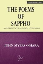 The Poems of Sappho & An Interpretative Rendition into English