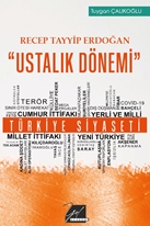 Recep Tayyip Erdoğan "Ustalık Dönemi"