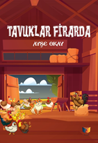 Tavuklar Firarda