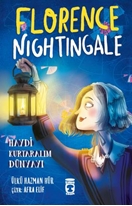 Florence Nightingale  Haydi Kurtaralım Dünyayı 2