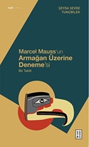 Marcel Mauss'un Armağan Üzerine Deneme'si