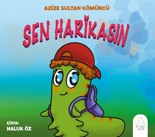 Sen Harikasın