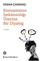 Konuşmanın İmkansızlığı Üzerine Bir Diyalog