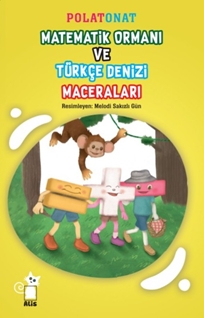 Matematik Ormanı ve Türkçe Denizi Maceraları