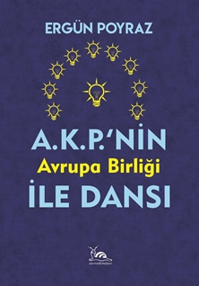 Akp’nin Avrupa Birliği İle Dansı