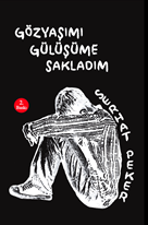 Gözyaşimi Gülüşüme Sakladim