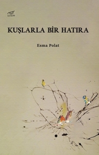 Kuşlarla Bir Hatıra