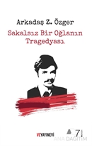 Sakalsız Bir Oğlanın Tragedyası