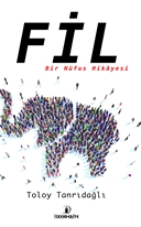 Fil – Bir Nüfus Hikayesi