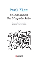 Anlaşılamam Bu Dünyada Asla