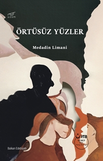 Örtüsüz Yüzler