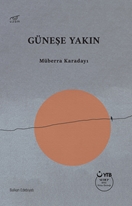 Güneşe Yakın