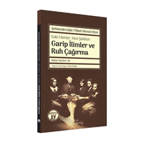 Garip İlimler ve Ruh Çağırma