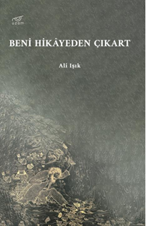 Beni Hikâyeden Çıkart