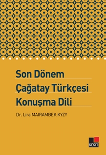 Son Dönem Çağatay  Türkçesi Konuşma Dili