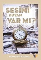 Sesimi Duyan Var mı?