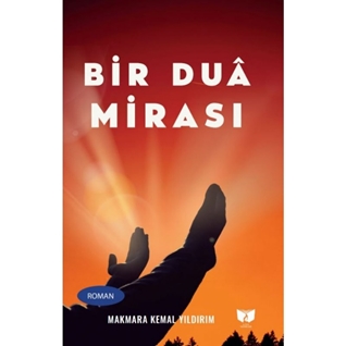 Bir Dua Mirası