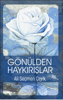 Gönülden Haykırışlar