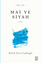 Mai ve Siyah