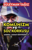 Komünizm Ve Sol Korkusu