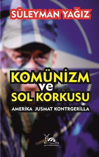 Komünizm Ve Sol Korkusu