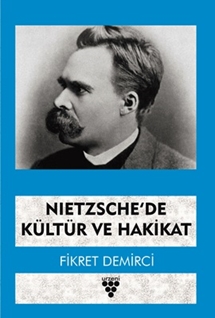 Nıetzsche’de  Kültür ve hakikat