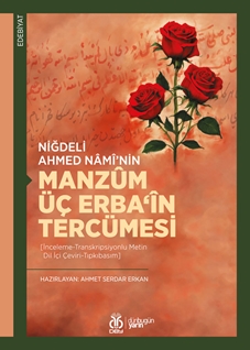 Niğdeli Ahmed Naminin Manzum Üç Erbain Tercümesi