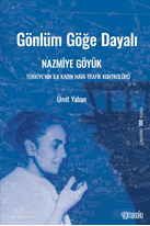 Gönlüm Göğe Dayalı