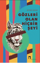 Gözleri Olan Hiçbir Şeyi