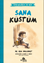 Endişelerim ve Ben 1 Sana Küstüm