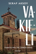 Vakıflı -Türkiye'nin Tek Ermeni Köyü