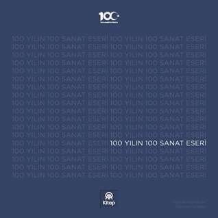 100 Yılın 100 Sanat Eseri