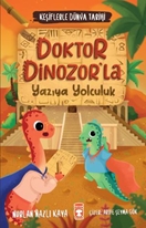 Doktor Dinozorla Yazıya Yolculuk  Keşiflerle Dünya Tarihi 2