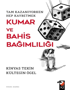 Kumar Ve Bahis Bağımlılığı