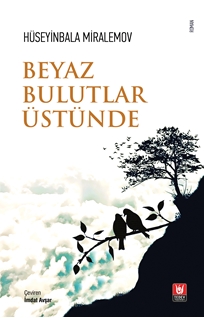 Beyaz Bulutlar Üstünde