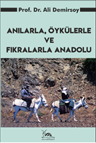 Anılarla, Öykülerle ve Fıkralarla Anadolu