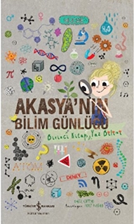 Akasya'nın Bilim Günlüğü