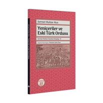 Yeniçeriler ve Eski Türk Ordusu