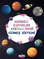 Güneş Sistemi Meraklı Çocuklar Ansiklopedisi