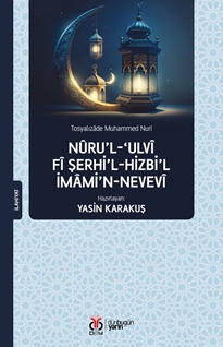 Nurul- Ulvi fi Şerhil- Hizbil -  İmamin -  Nevevi