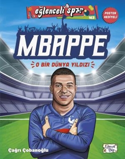 Mbappe - O Bir Dünya Yıldızı