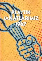 Plastik Sanatlarımız 1967