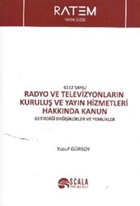 6112 Sayılı Radyo ve Televizyonların Kuruluş ve Yayın Hizmetleri Hakkında Kanun